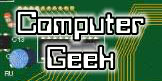 [Computer Geek]